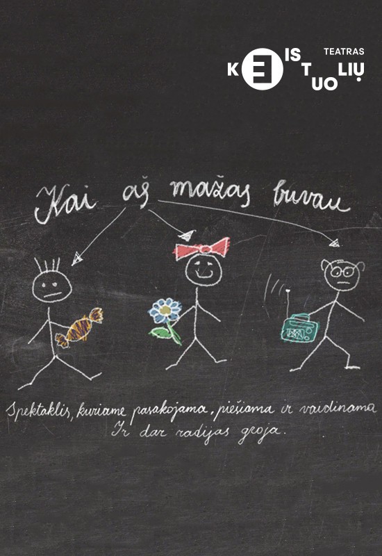 Pirkti bilietus KEISTUOLIAI | Kai aš mažas buvau Vilnius, Keistuolių teatras Kovas 21
