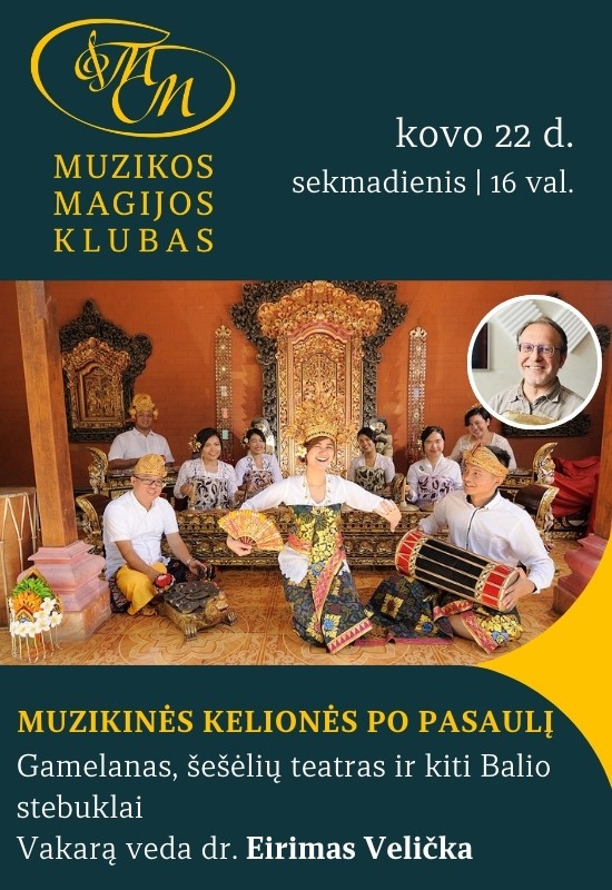 Pirkti bilietus MUZIKINĖS KELIONĖS PO PASAULĮ SU EIRIMU VELIČKA | Gamelanas, šešėlių teatras ir kiti Balio stebuklai Vilnius, Muzikos magijos klubas Kovas 22