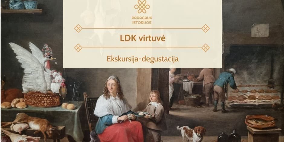 Pirkti bilietus LDK virtuvė | Degustacija | 02.01 Kaunas, Kauno pilis Vasaris 01