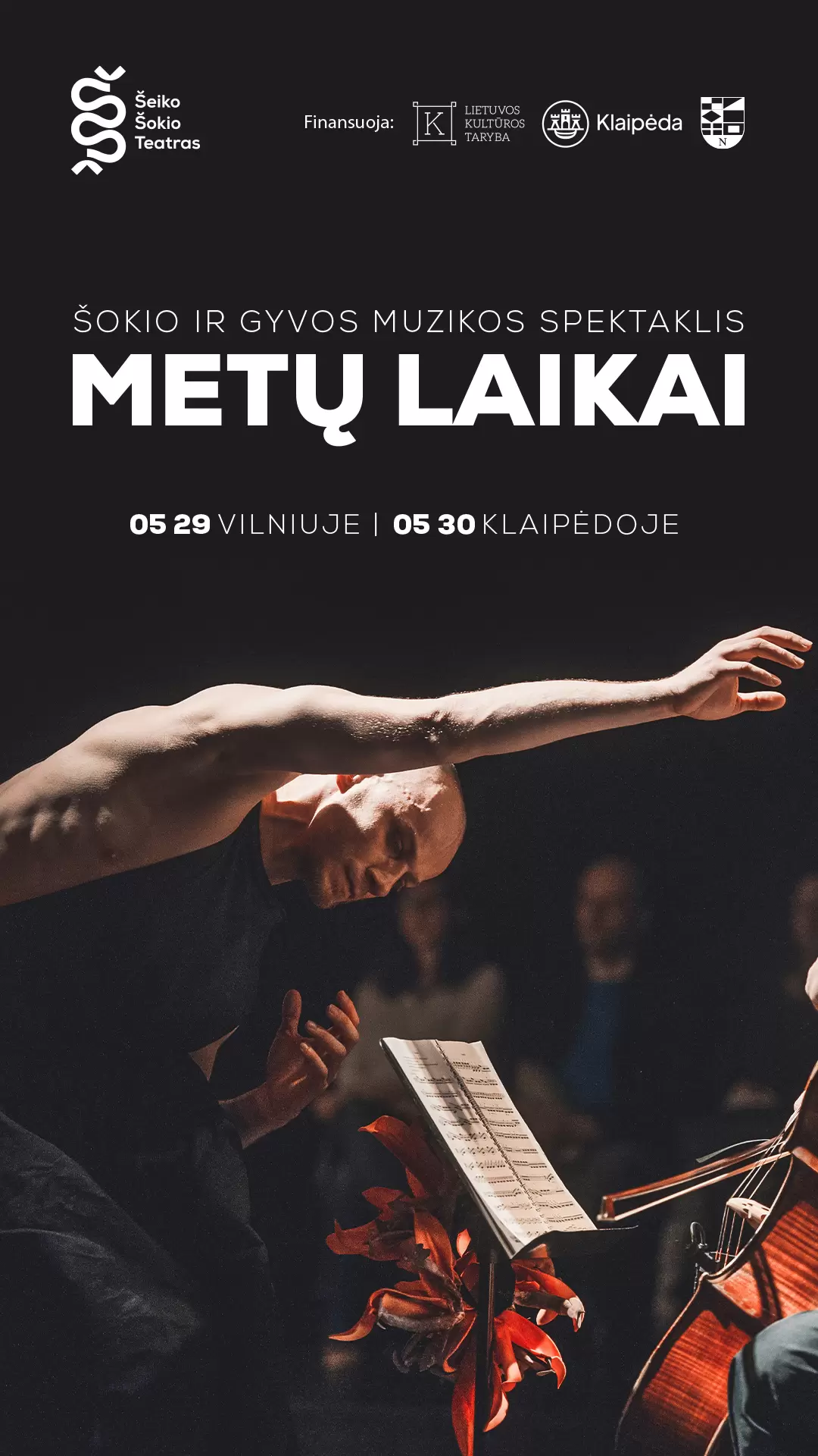 Pirkti bilietus Šokio ir gyvos muzikos spektaklis METŲ LAIKAI | Šeiko šokio teatras  Vilnius, MENŲ SPAUSTUVĖ Gegužė 29