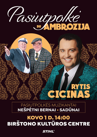 Buy tickets PASIUTPOLKĖ SU AMBROZIJA Birštonas, Birštono kultūros centras March 01