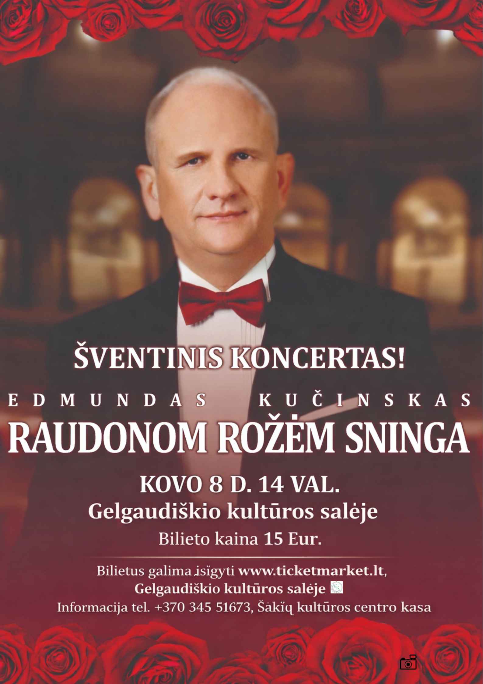 Pirkti bilietus Edmundo Kučinsko koncertas „Raudonom rožėm sninga“ Gelgaudiškis, Gelgaudiškio kultūros salė Kovas 08