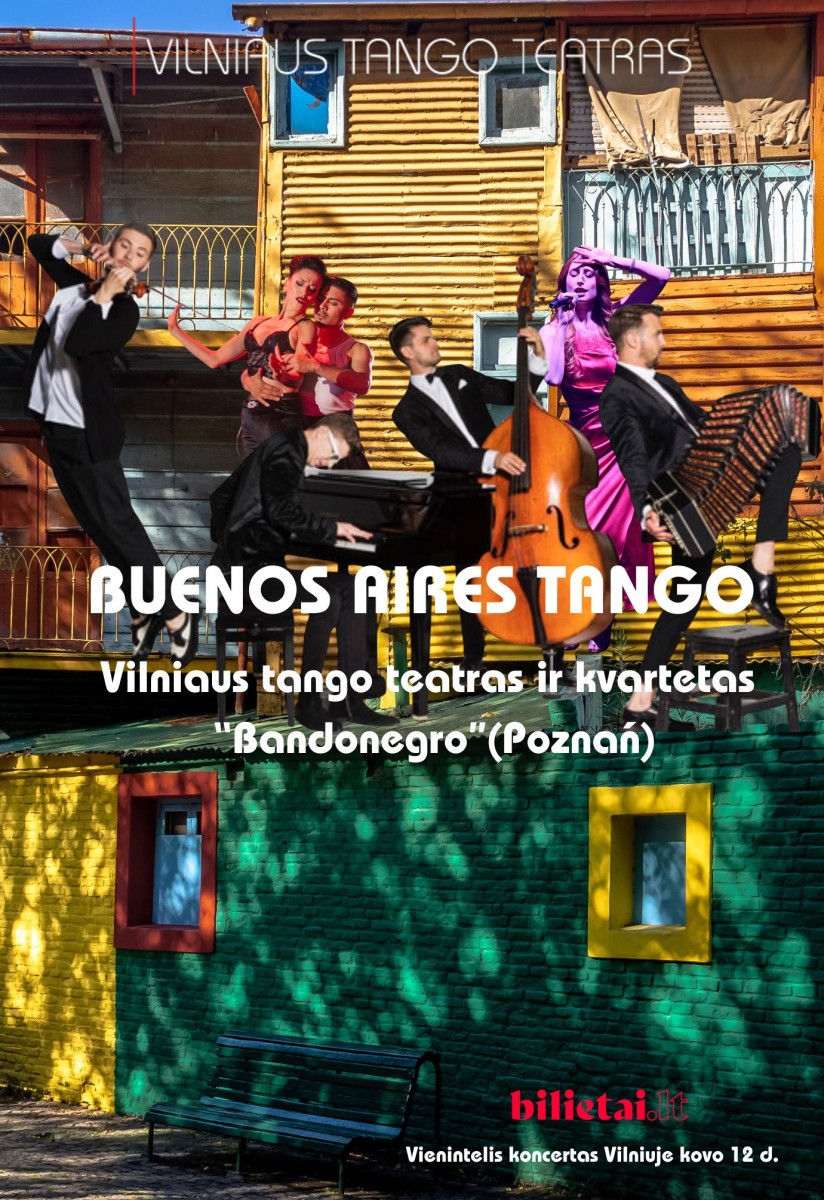 Pirkt biļetes Vilniaus tango teatras - Buenos Aires tango Vilnius, Samuelio Bako muziejus Marts 12