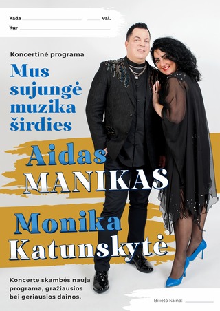 Buy tickets Aidas Manikas ir Monika Katunskytė Gargždai, Gargždų kultūros centro „4 VANDENŲ“ renginių salė April 23