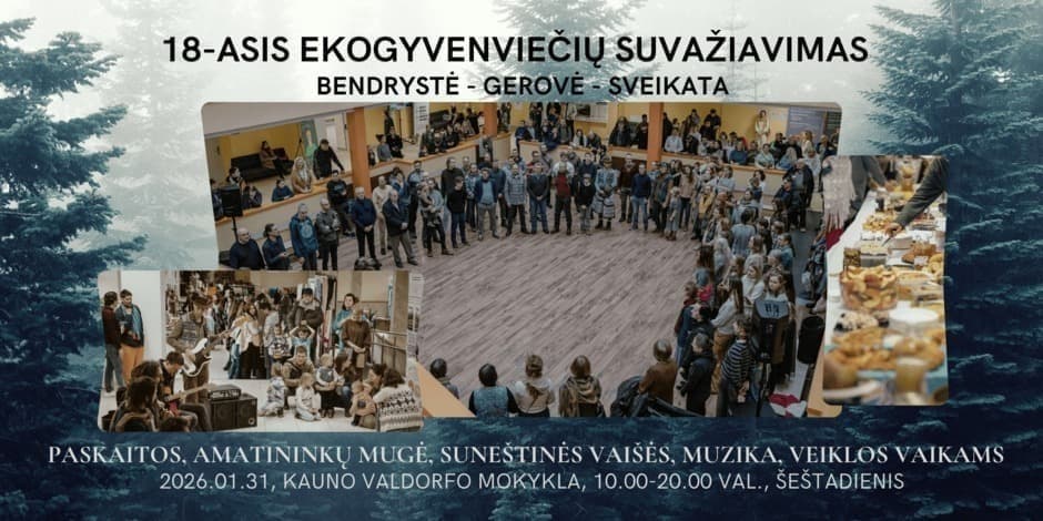 Pirkti bilietus 18-asis Ekogyvenviečių suvažiavimas: Bendrystė - Gerovė - Sveikata Kaunas, Kauno Valdorfo mokykla Sausis 31