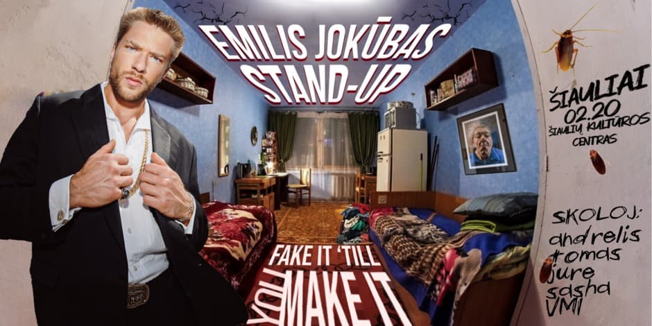 Купить билеты Emilis Jokūbas Stand-Up: FAKE IT ‘TILL YOU MAKE IT | ŠIAULIAI Šiauliai, Šiaulių kultūros centras Февраль 20
