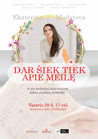 Buy tickets Koncertas „Dar šiek tiek apie meilę“ Šiauliai, Polifonijos koncertų salė February 28