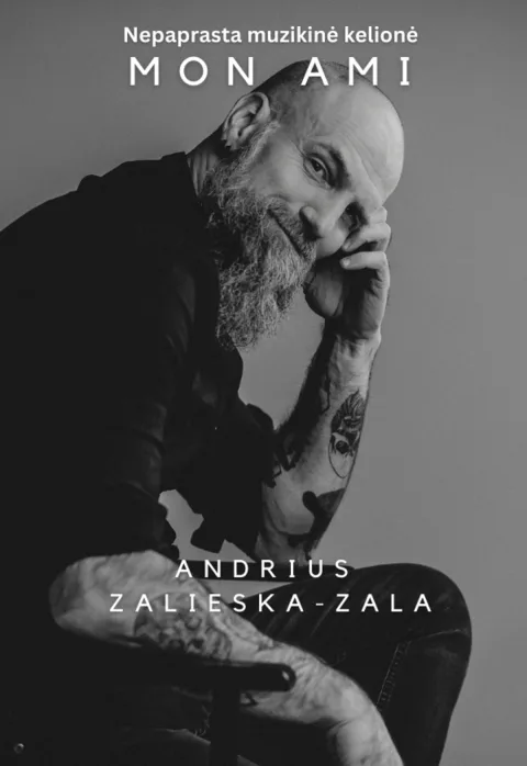 Купить билеты Andrius Zalieška–Zala | „Mon Ami“ albumo pristatymas | SOLO | Kazlų Rūda / PERONAS Kazlų Rūda, PERONAS. Kazlų Rūda Март 28