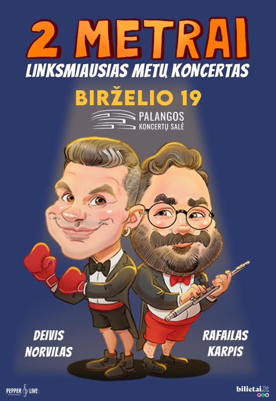 Buy tickets 2 METRAI: Deivis Norvilas ir Rafailas Karpis | Palanga Palanga, Palangos koncertų salė June 19