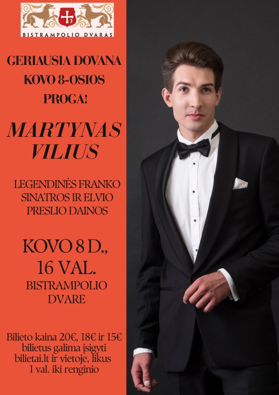 Pirkt biļetes MARTYNAS VILIUS | LEGENDINĖS FRANKO SINATROS IR ELVIO PRESLIO DAINOS Panevėžys, Bistrampolio dvaras Marts 08