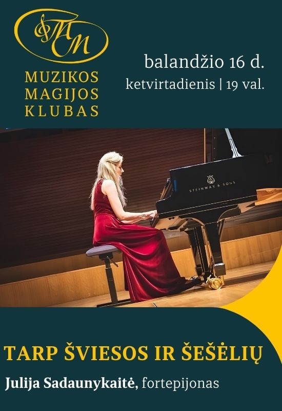 Buy tickets Tarp šviesos ir šešėlių | Julija Sadaunykaitė Vilnius, Muzikos magijos klubas April 16