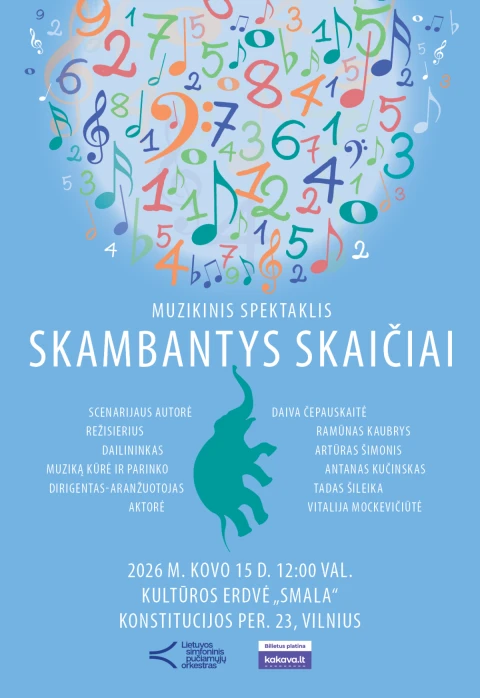 Buy tickets MUZIKINIS SPEKTAKLIS „SKAMBANTYS SKAIČIAI“ | LSPO Vilnius, SMALA March 15