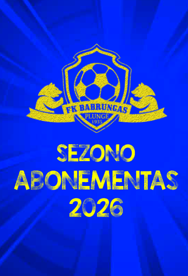 Pirkti bilietus FK Babrungas 2026 m. sezono abonementas Plungė, Plungė Kovas 01 - Lapkritis 30
