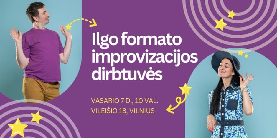 Pirkti bilietus Improvizuoti grupiniai vaidinimai ir etiudai (Vilnius) Vilnius, Meno erdvės VILEIŠIO18 Vasaris 07