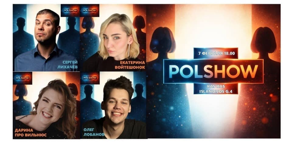 Pirkti bilietus POL SHOW VILNIUS Vilnius, Kas Kas Vasaris 07