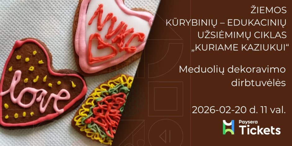 Pirkti bilietus Meduolių dekoravimo dirbtuvėlės Vilnius, Naujosios Vilnios kultūros centras Vasaris 20