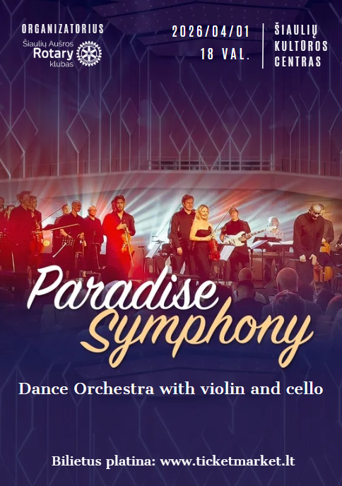 Pirkt biļetes „Dance Orchestra with violin and cello“ su programa „Paradise Symphony“ Šiauliai, Šiaulių kultūros centras Aprīlis 01