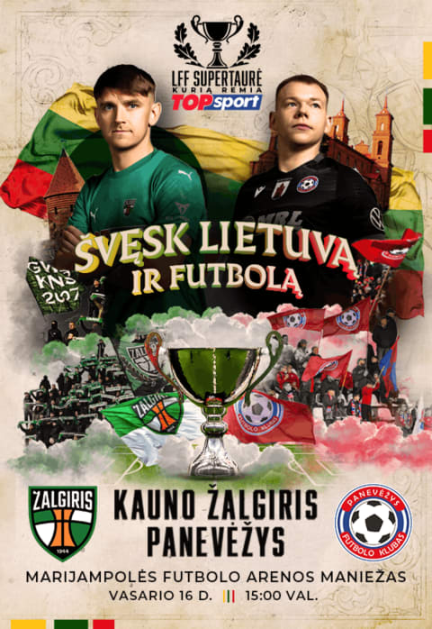 Pirkti bilietus LFF Supertaurė, kurią remia TOPsport 2026: Kauno Žalgiris - FK Panevėžys Marijampolė, Marijampolės futbolo arenos maniežas Vasaris 16