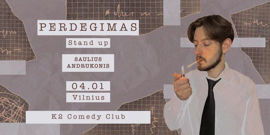 Pirkti bilietus Saulius Andrukonis | Perdegimas | Stand-up 04.01 Vilnius, K2 Comedy Club Balandis 01