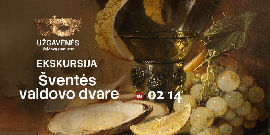 Pirkt biļetes Ekskursija ŠVENTĖS VALDOVO DVARE Vilnius, Nacionalinis muziejus Lietuvos Didžiosios Kunigaikštystės valdovų rūmai Februāris 14