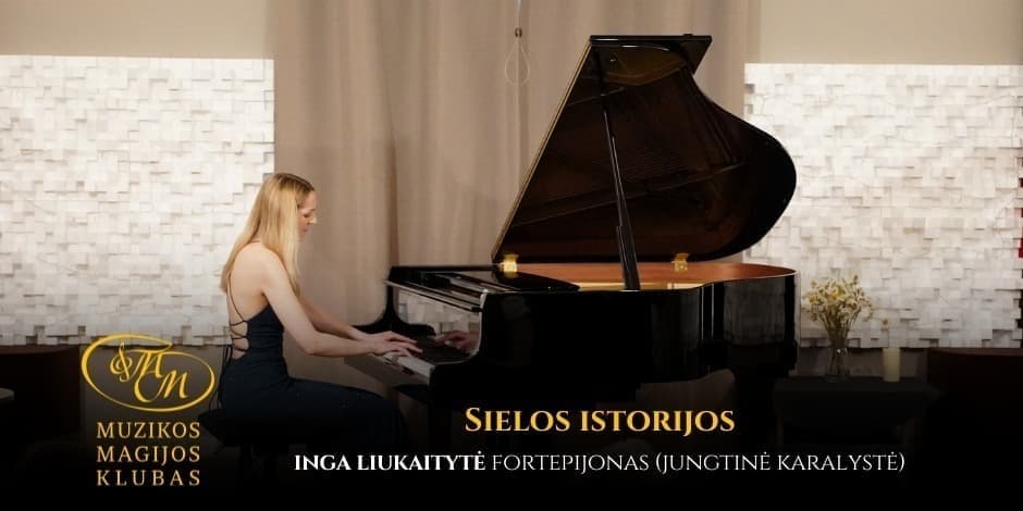 Pirkti bilietus Sielos istorijos | Inga Liukaitytė Vilnius, Muzikos magijos klubas Gegužė 20
