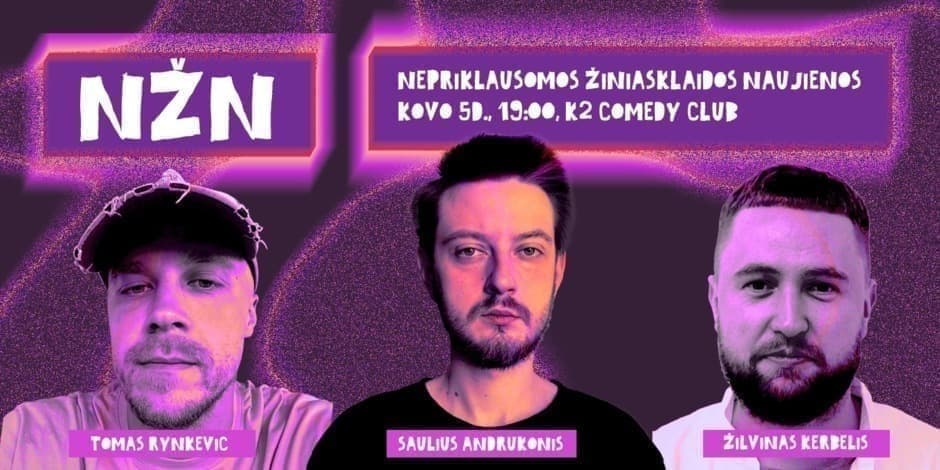Pirkti bilietus NŽN | Nepriklausomos žiniasklaidos naujienos Vilnius, K2 Comedy Club Kovas 05