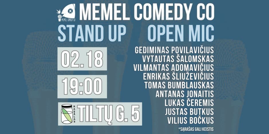 Pirkti bilietus STAND UPOpen Mic - Memel Comedy Co - (02.18) Klaipėda / baras Rasãlas Klaipėda, Baras Rasãlas Vasaris 18
