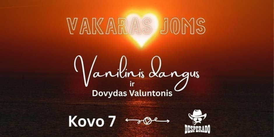 Pirkti bilietus VAKARAS JOMS: VANILINIS DANGUS IR DOVYDAS VALUNTONIS Panevėžys, Desperado Kovas 07