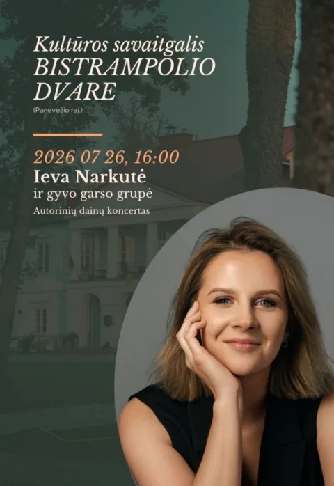 Buy tickets Kultūros savaitgalis Bistrampolio dvare | Ieva Narkutė ir gyvo garso grupė Panevėžys, Bistrampolio dvaras July 26