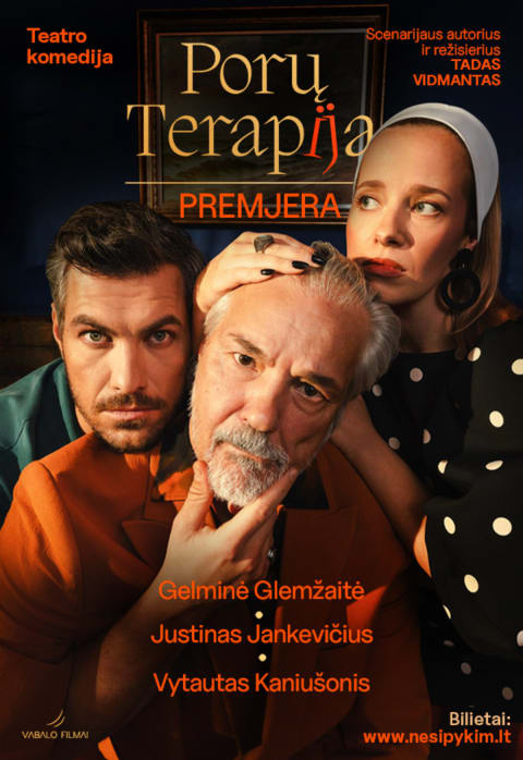 Pirkti bilietus Teatro komedija PORŲ TERAPIJA Šiauliai, Koncertų salė Saulė Balandis 10