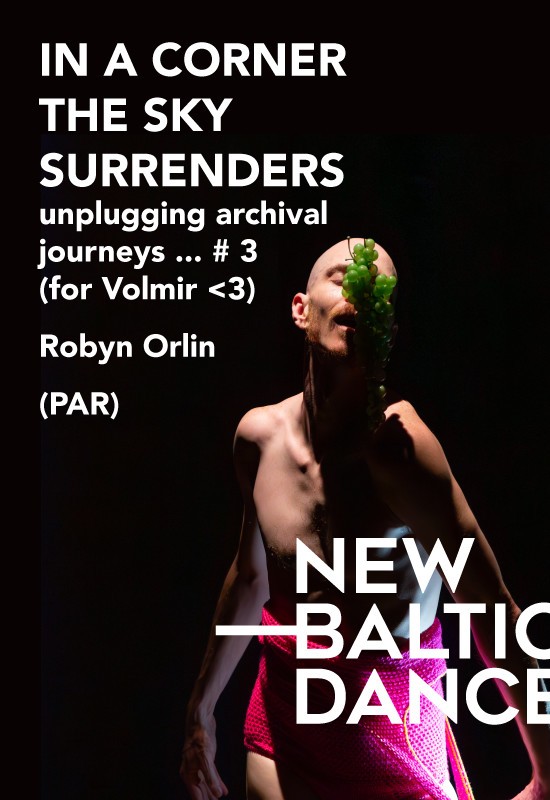 Pirkti bilietus Robyn Orlin (Pietų Afrikos Respublika) - IN A CORNER THE SKY SURRENDERS Vilnius, MENŲ SPAUSTUVĖ Balandis 16