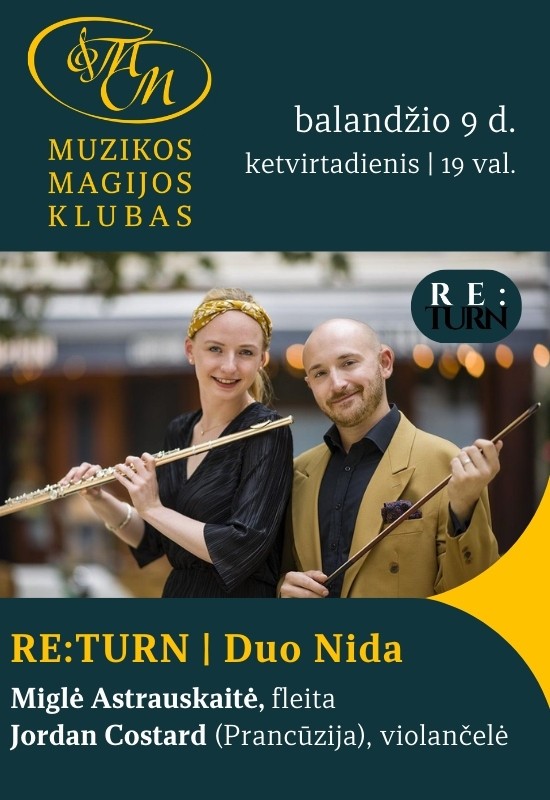 Купить билеты RE:TURN | Fleitos ir violončelės muzikiniai dialogai Vilnius, Muzikos magijos klubas Апрель 09