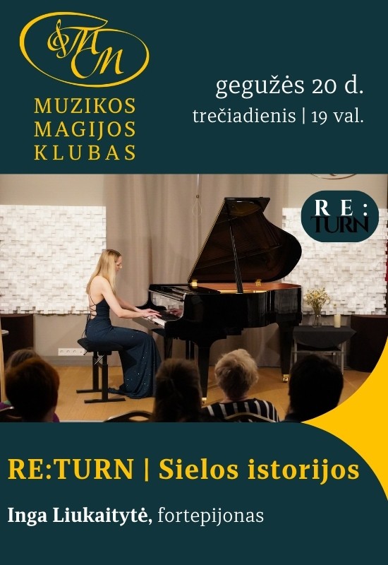 Pirkti bilietus RE:TURN | Sielos istorijos - Inga Liukaitytė Vilnius, Muzikos magijos klubas Gegužė 20
