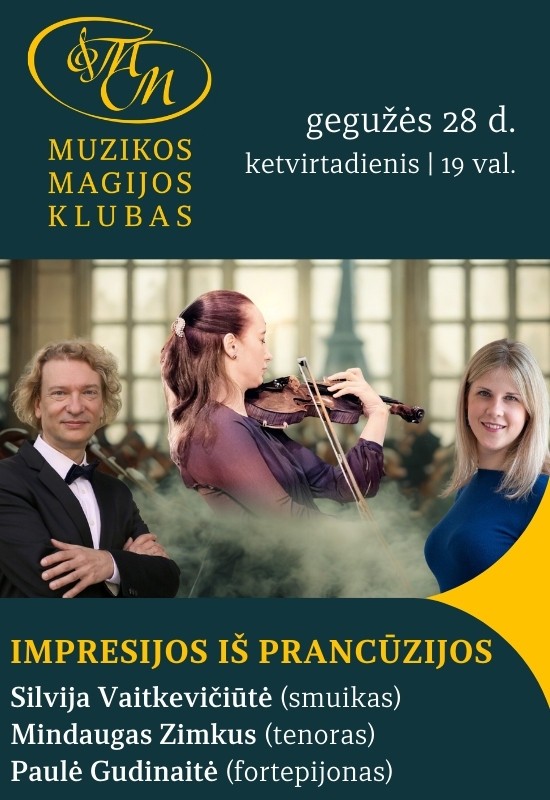 Купить билеты Impresijos iš Prancūzijos | S. Vaitkevičiūtė, M. Zimkus, P. Gudinaitė Vilnius, Muzikos magijos klubas Май 28