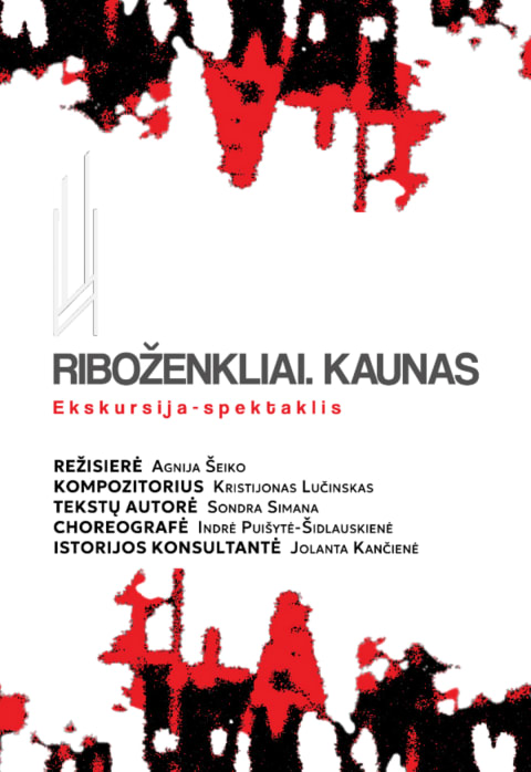 Buy tickets RIBOŽENKLIAI. KAUNAS I Šokio spektaklis – ekskursija Kaunas, Pradžios taškas netoli „Knygnešių sienelės“ May 31