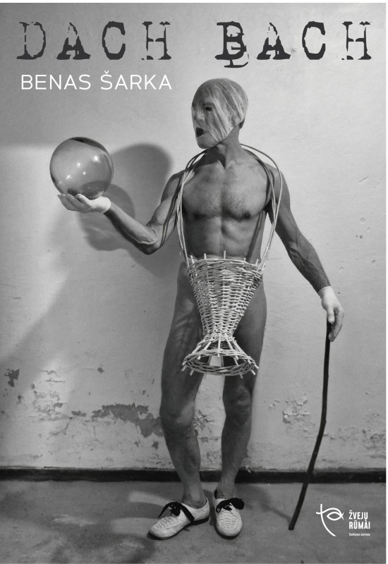 Pirkti bilietus Benas Šarka Judesio ir garso performansas 