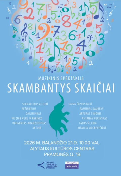 Купить билеты MUZIKINIS SPEKTAKLIS „SKAMBANTYS SKAIČIAI“ | LSPO Alytus, Alytaus kultūros centras Апрель 21
