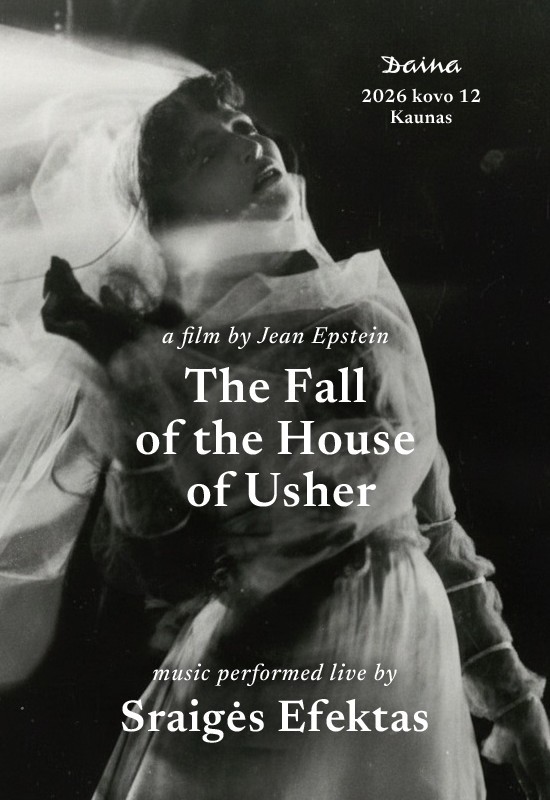 Pirkti bilietus Daina x 90: The Fall of the House of Usher + Sraigės Efektas Kaunas, Daina Kovas 12