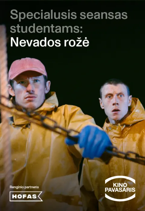 Buy tickets KINO PAVASARIS x HOFAS: išankstinė filmo peržiūra Klaipėda, Hofas February 28