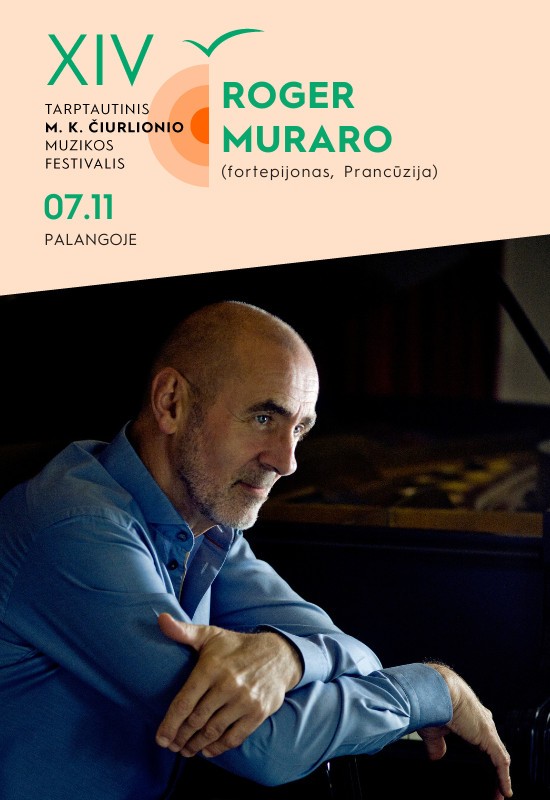 Pirkti bilietus PRANCŪZŲ FORTEPIJONO LEGENDA | ROGER MURARO Palanga, Palangos Kurhauzo koncertų salė Liepa 11