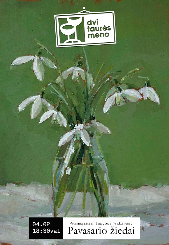 Pirkt biļetes Tapybos vakaras: Pavasario žiedai Vilnius, Dvi taurės meno tapybos studija - dvaras Aprīlis 02