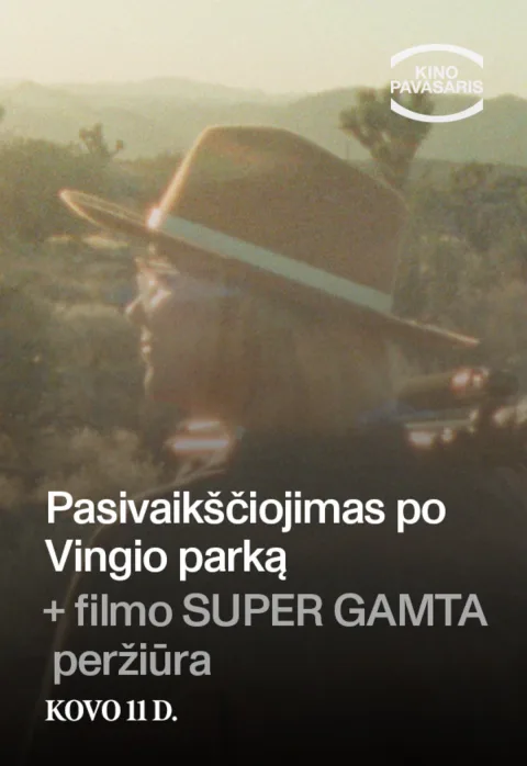 Pirkti bilietus KINO PAVASARIS: Pasivaikščiojimas po Vingio parką su „Pasimatuok eigulio kepurę“ + filmo „Super gamta“ peržiūra Vilnius, Forum Cinemas Vingis (11 salė) Kovas 11