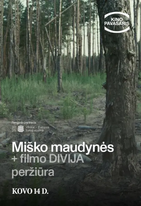 Pirkti bilietus KINO PAVASARIS: Miško maudynių praktika su „Ne čia“ + filmo „Divija“ peržiūra Vilnius, Forum Cinemas Vingis (11 salė) Kovas 14