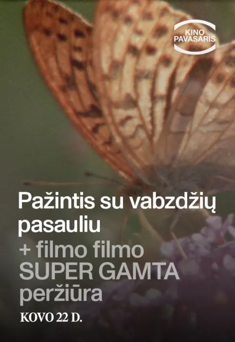 Pirkti bilietus KINO PAVASARIS: Pažintis su intriguojančiu vabzdžių pasauliu su gamtininku Tomu Pociumi + filmo „Super gamta“ peržiūra Vilnius, Forum Cinemas Vingis (10 salė) Kovas 22