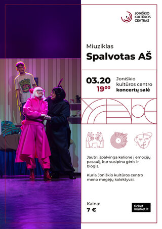 Купить билеты Miuziklas „Spalvotas aš“ Joniškis, Joniškio kultūros centras Март 20