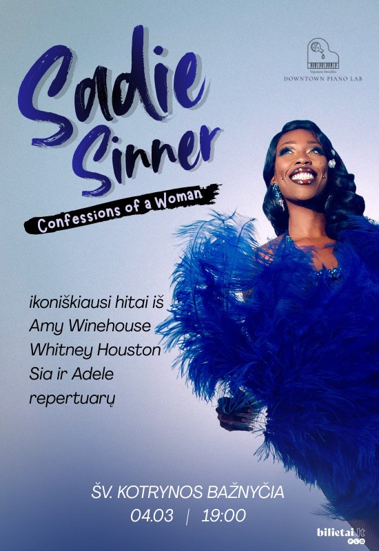 Pirkti bilietus Sadie Sinner | Confessions of a Woman | Vilnius Vilnius, Šv. Kotrynos bažnyčia Balandis 03
