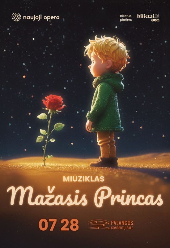 Pirkti bilietus (Palanga) Miuziklas MAŽASIS PRINCAS Palanga, Palangos koncertų salė Liepa 28
