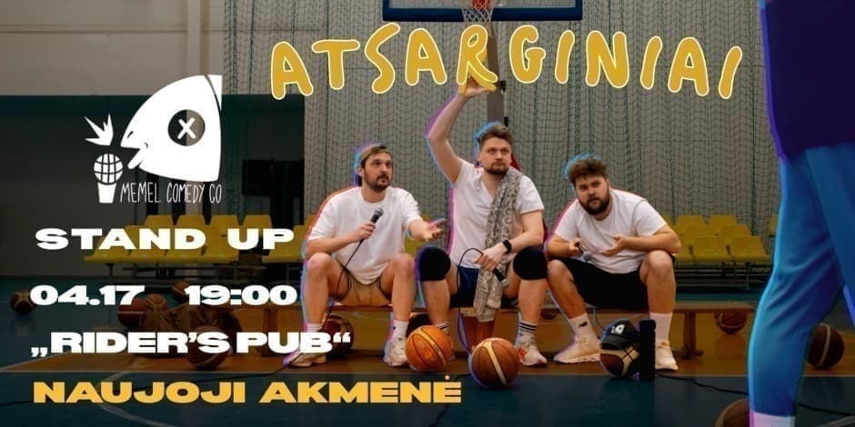 Buy tickets ATSARGINIAI | Memel Comedy Co | Stand Up Turas | Naujoji Akmenė - 04.17 Naujoji Akmenė, Riders Pub Naujoji Akmenė April 17