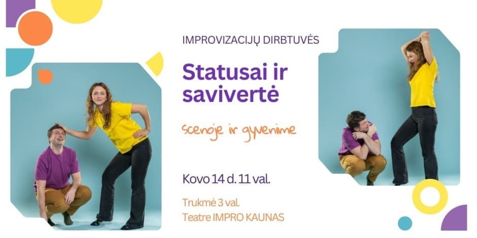 Pirkti bilietus Improvizacijų dirbtuvės - Statusai ir savivertė (scenoje ir gyvenime) Kaunas, Impro Kaunas Kovas 14