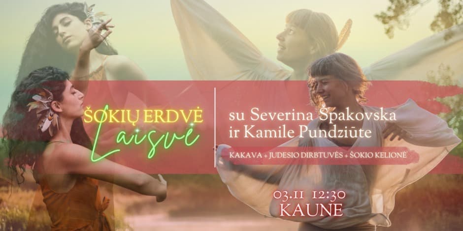 Buy tickets Šokių erdvė: Laisvė ∞ Severina Špakovska ir Kamilė Pundziūtė Kaunas, Rytų kultūros studija „WUDANG TAO“ March 11
